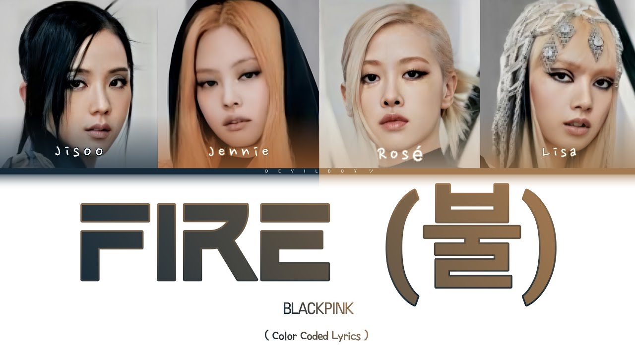 (AI Original) BLACKPINK - FIRE (불) | Color Coded Lyrics
