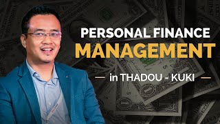 Personal Finance Management | PERSONAL FINANCE | Thadou-Kuki 