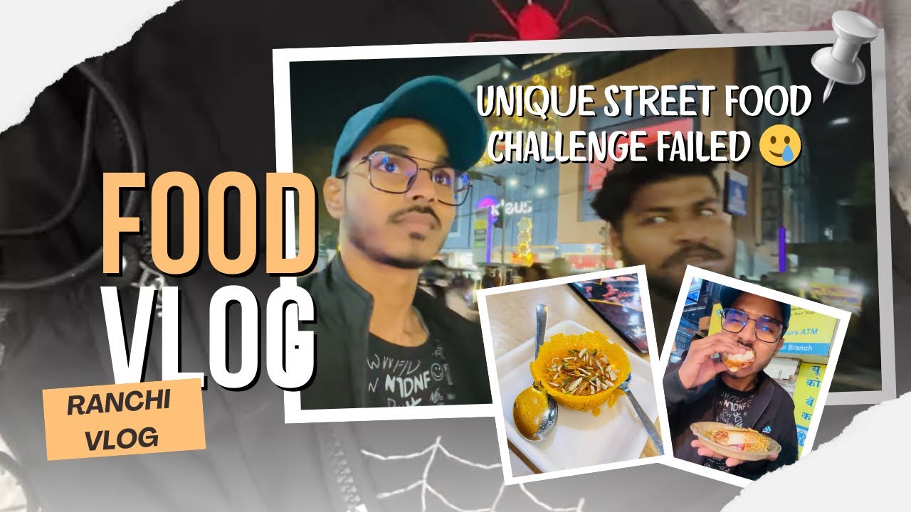 Unique Street Food Challenge Failed 🥲😂/Lalpur vlog / Ranchi vlog / Ranchi Food Vlog / Daily Vlog 