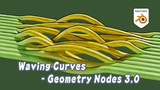 [Tut] Waving Curves - Blender Geometry Nodes 3.0 alpha Field