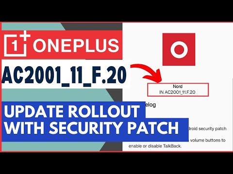 AC2001_11_F.20 Update RollOut OnePlus Mobile|OnePlus Nord AC2001_11_F ...