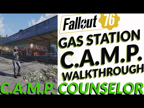 C.A.M.P. COUNSELOR: Gas Station Camp Walk Through Fallout 76