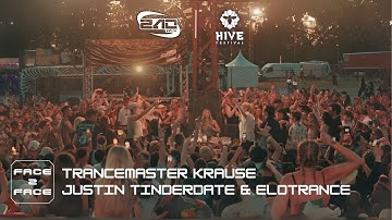 TRANCEMASTER KRAUSE F2F JUSTIN TINDERDATE & ELOTRANCE | FACE 2 FACE: HIVE