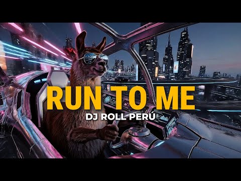 RUN TO MY | DJ ROLL PERÚ (Video Official)