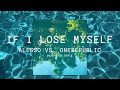 Alesso Vs. OneRepublic - If I Lose Myself  (Nathan Js Remix) [Visualizer]