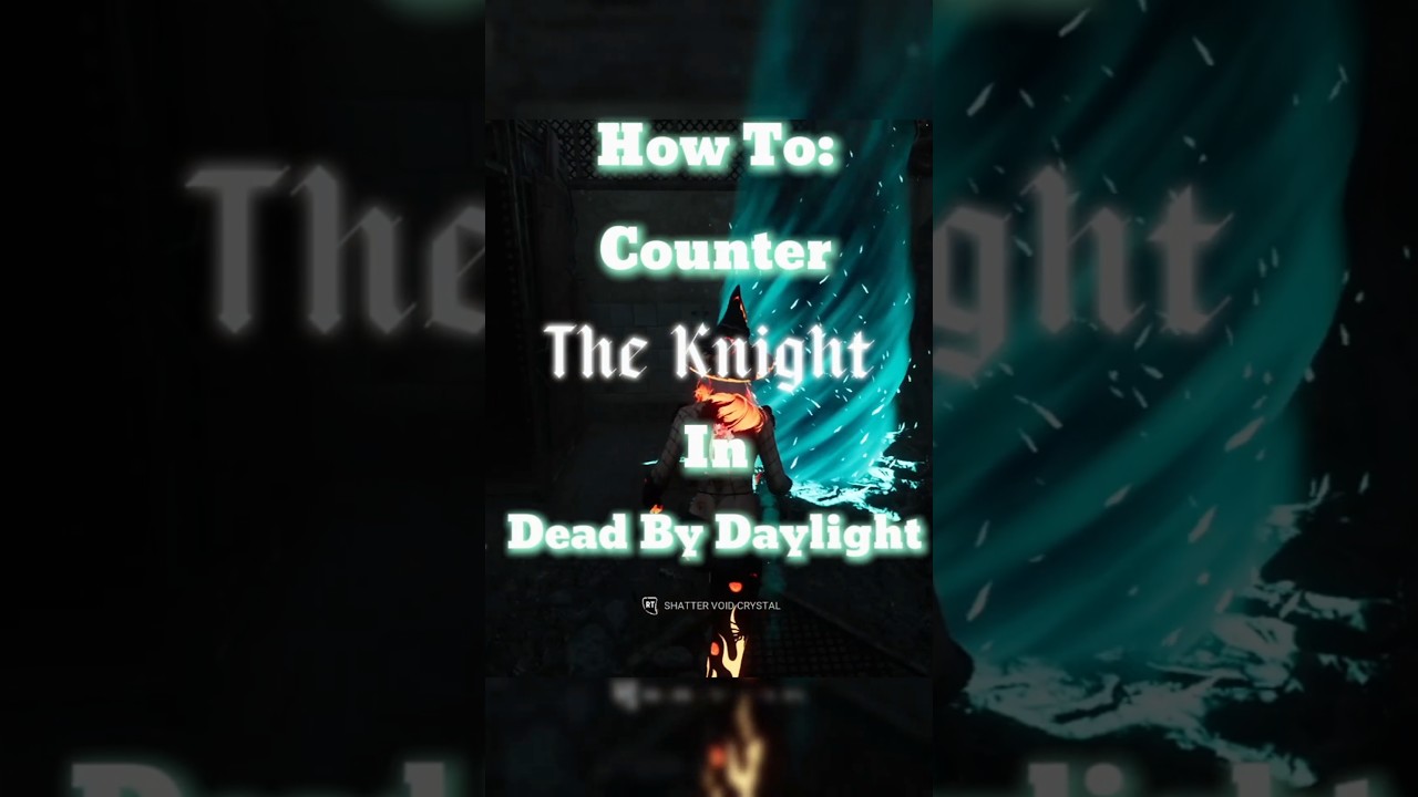 How to counter the Knight in DBD #dbd #deadbydaylight