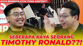 SONGONG! SEBERAPA KAYA TIMOTHY RONALD??!