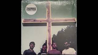 How Does It Feel - Thomas Function