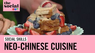 Exploring NeoChinese cuisine | The Social