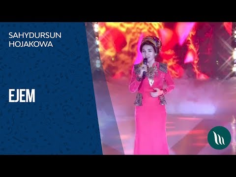 Sahydursun Hojakowa - Ejem | 2018
