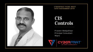 Cis Controls -By Praveen Medpalliwar At Cyberfrat Pune Meet