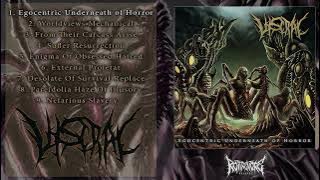 Viscral - Egocentric Underneath of Horror full album