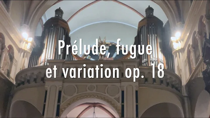 Csar Franck - Prlude, Fugue et Variation, Op. 18