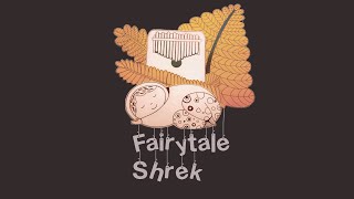 Shrek Fairytale Ellin Kalimba Cover