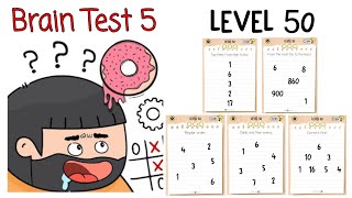 Brain Test 5: Level 50 || Solution