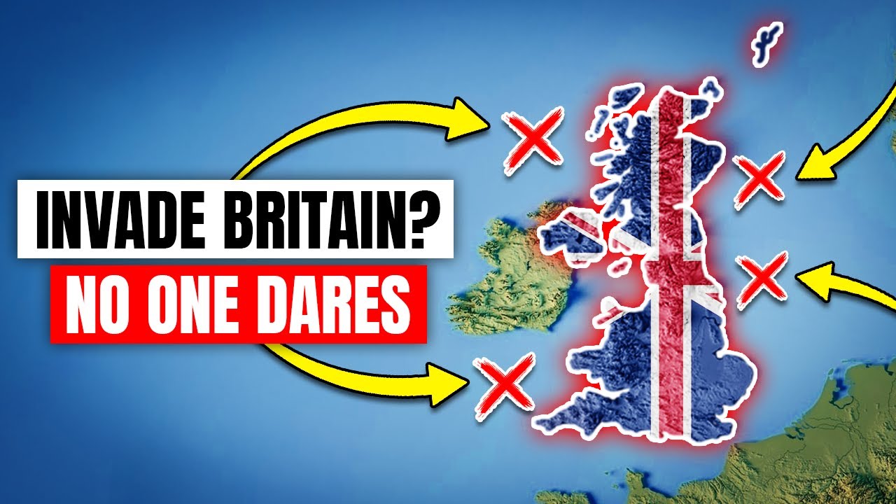 Why Britain Is Nearly IMPOSSIBLE To invade!