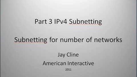 Subnetting Part 3 - Subnetting for networks