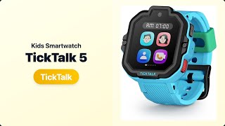 Is the TickTalk 5 Kids Smartwatch Right for Your Child? [TickTalk 5]