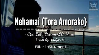 Lagu Muna, NEHAMAI (Tora Amorako) - Gitar Instrument