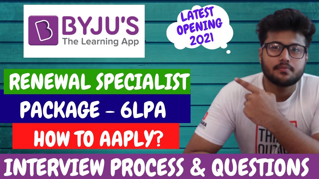 BYJU'S Renewal Specialist Hiring BYJU'S Latest Job Opeing Renewal