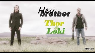 Hey Brother// Thor & Loki Resimi