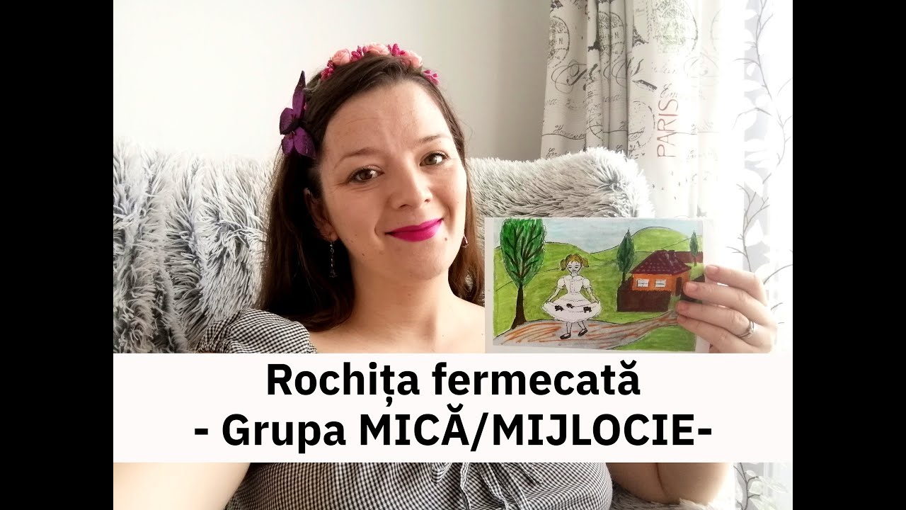 Rochița fermecată de Zâna Lunia și Zâna Azaleea - Grupa MICĂ/MIJLOCIE Povești educative pentru copii