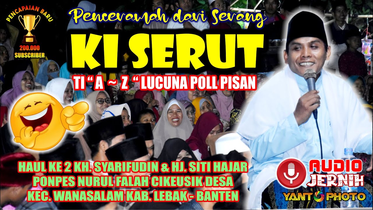 LIVE Delay Kyai Serut dari Serang Haul KH. Syarifudin & Hj. Siti Hajardi Ponpes Nurul Falah Cikdes