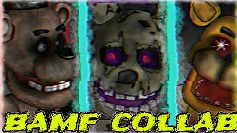 [DC2/FNAF/Collab] BAMF Collab by:Pegboard Nerds