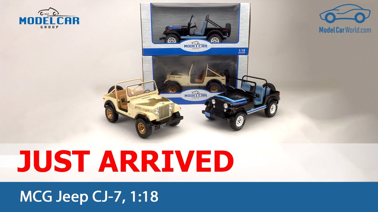 MCG - 1:18 Jeep CJ-7 - YouTube