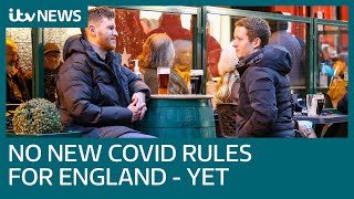 No further Covid restrictions will be imposed in England for now, Boris Johnson says | ITV News