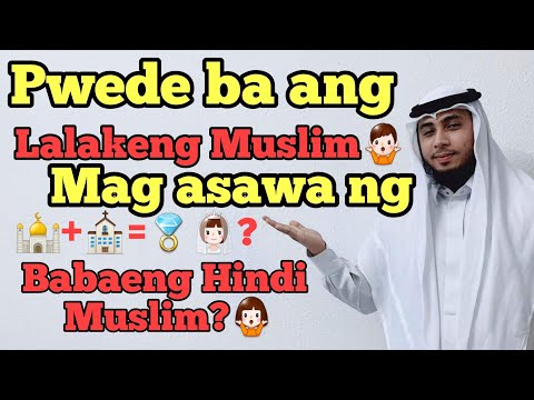 Video: Paano Mag-asawa Ng Isang Muslim