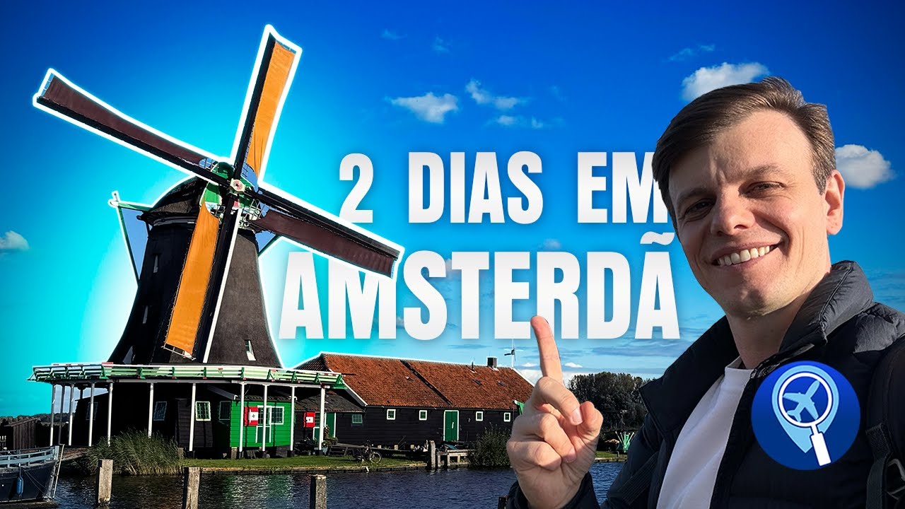 Amsterdã em 2 dias: roteiro completo com dicas de comida, passeios e muito mais!