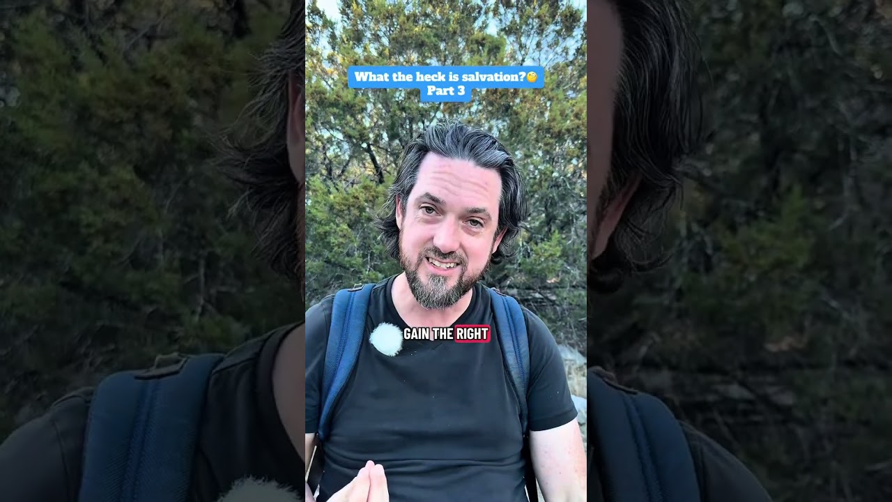 What the heck is salvation?🧐 Part 3