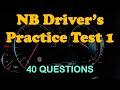 New brunswick drivers practice test 1 40 qa