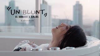 Caliel x El Roockie - Un Blunt [Official Video]