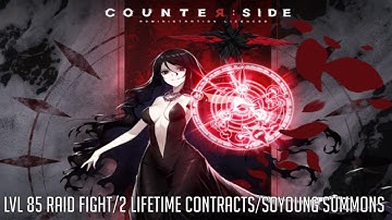 CounterSide - Level 85 Raid Fight/2 Lifetime Characters/SoYoung Summons