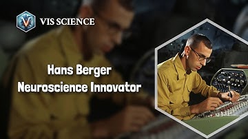 Hans Berger: Unleashing the Mind