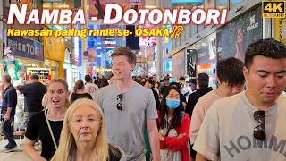 Night Walking Around From Namba To Dotonbori  Osaka Walking Tour Japan