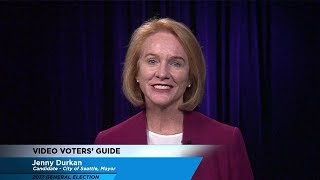 Video Voters' Guide - City of Seattle Mayor: Jenny Durkan