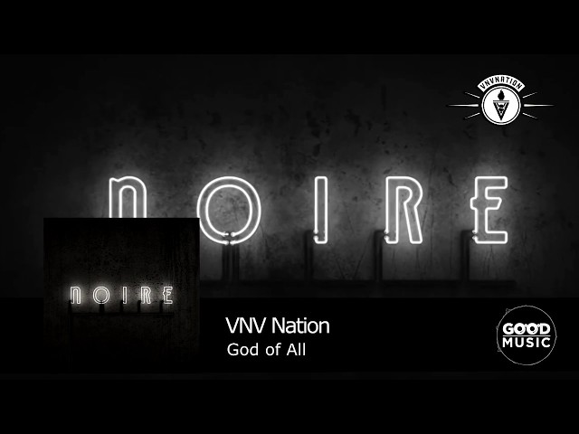 Vnv Nation - God of All