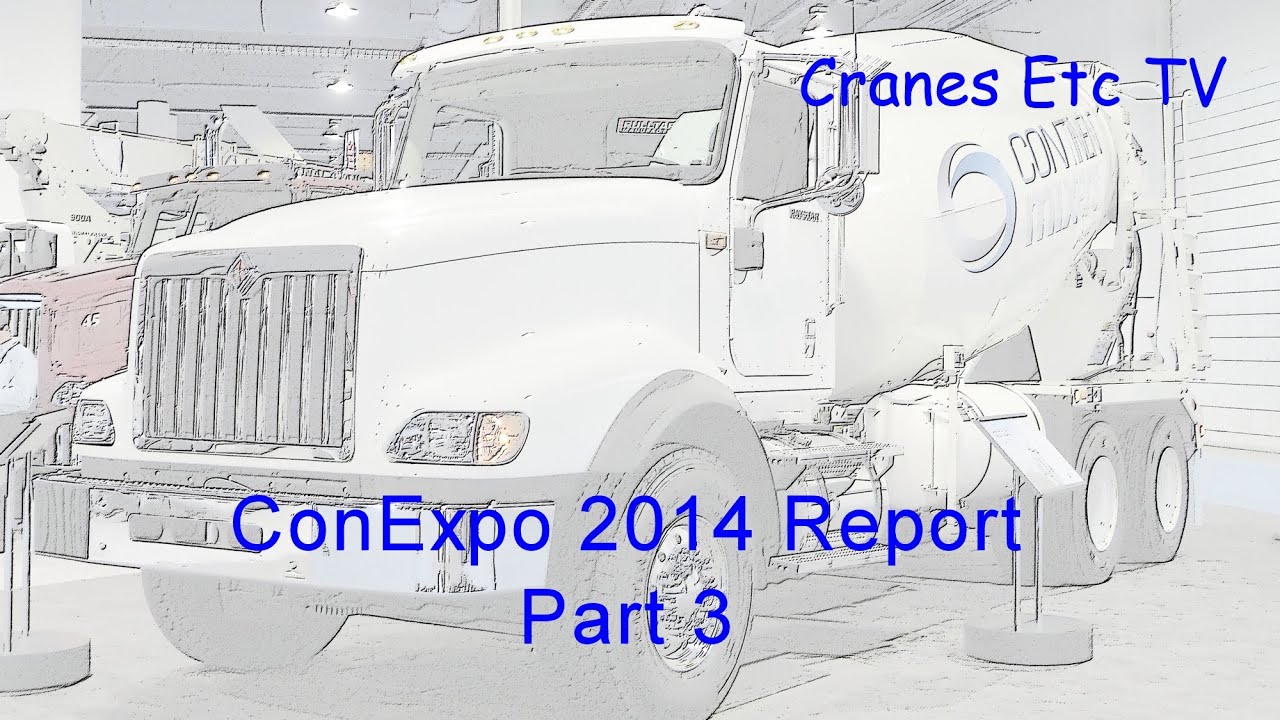 ConExpo 2014 Report Part 3 by Cranes Etc TV