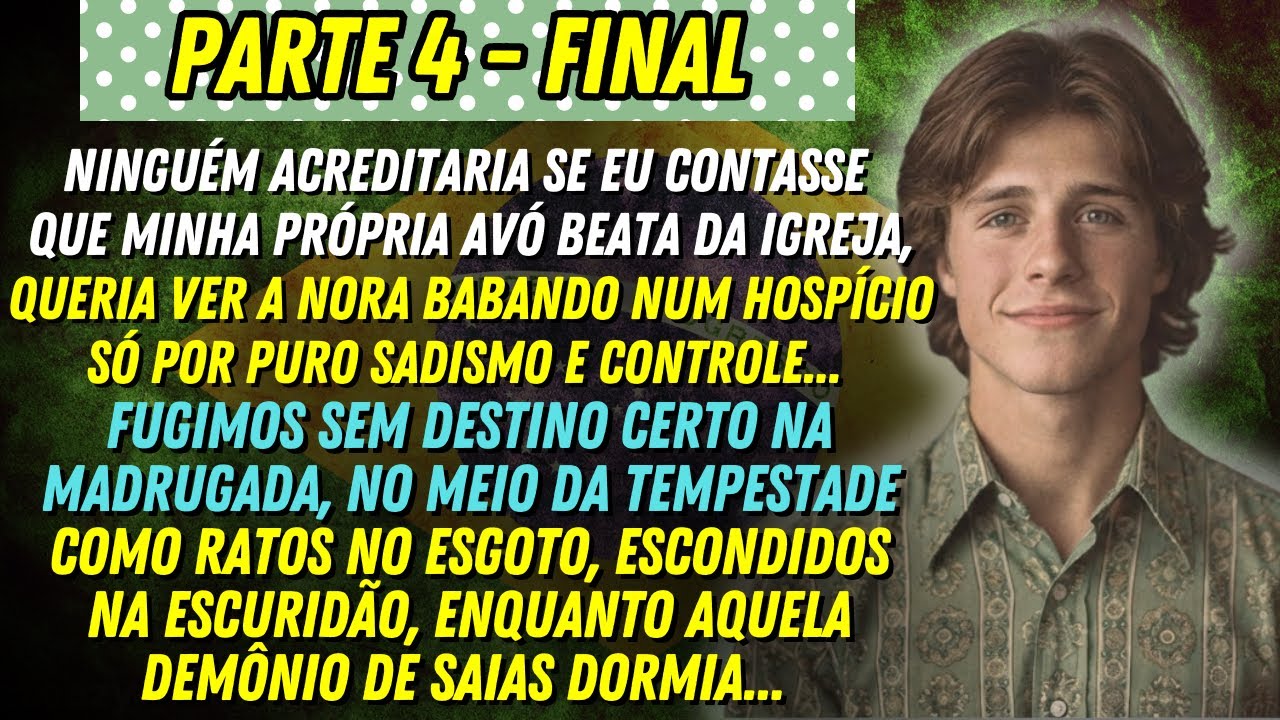 [PARTE 4 - FINAL] A HISTÓRIA REAL DESTE AVÔ 😲👴🏼 O TERROR PSICOLÓGICO!