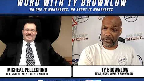 Word With Ty Brownlow Ep.#147 Micheal Pellegrino