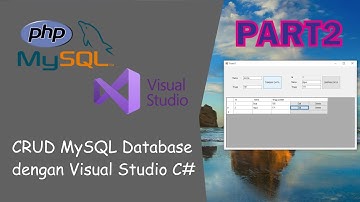 CRUD MySQL Database Visual Studio C# dengan Web API | #part2 | [Visual Studio]