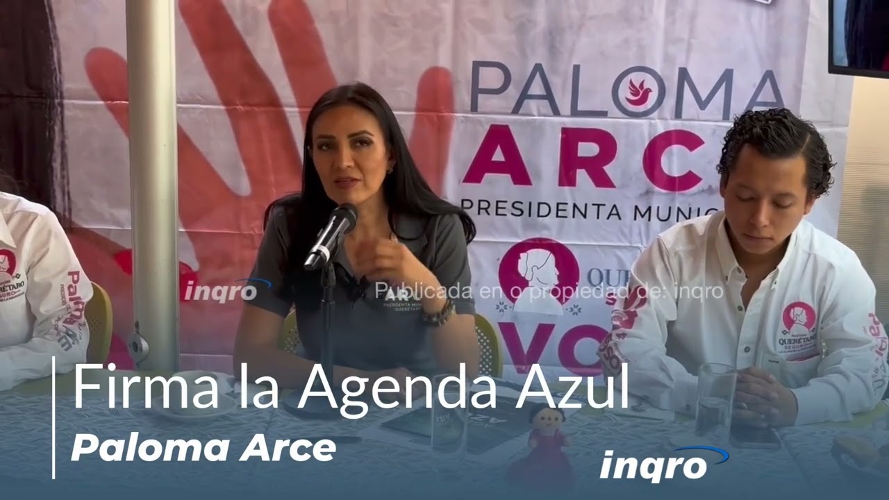 Firma Paloma Arce la Agenda Azul