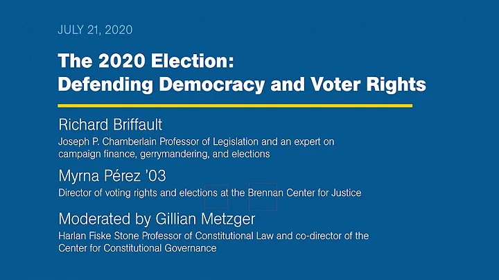 The 2020 Election: Defending Democracy and Voter Rights