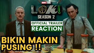 MENJELAJAH MULTIVERSE MARVEL LAGI  | LOKI SEASON 2 OFFICIAL TRAILER REACTION INDONESIA