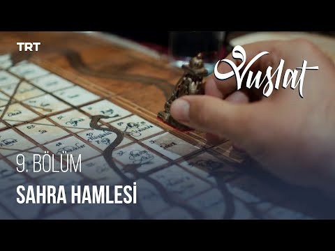 Sahra Hamlesi - Vuslat 9. Bölüm