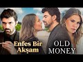 Old Money (Enfes Bir Aksam) Movie Fact | Engin Akyürek, Asli Enver, Dolunay Soysert | Review &amp; Fact
