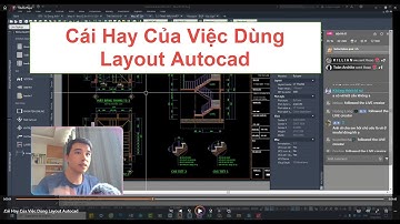Cái Hay Của Việc Dùng Layout Autocad #AutocadPhuongTk